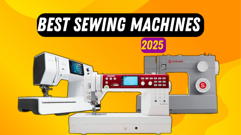 Best Sewing Machines